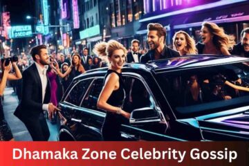 Dhamaka Zone Celebrity Gossip