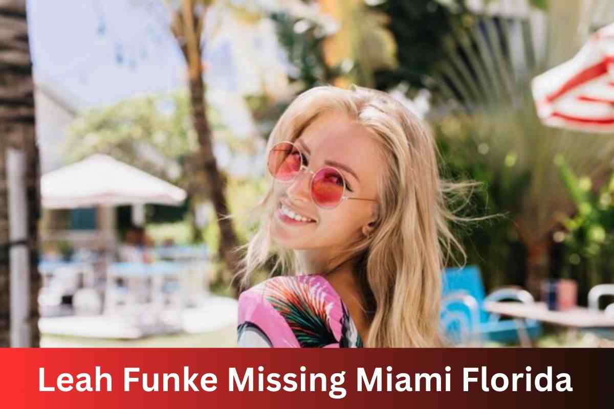 Leah Funke Missing Miami Florida