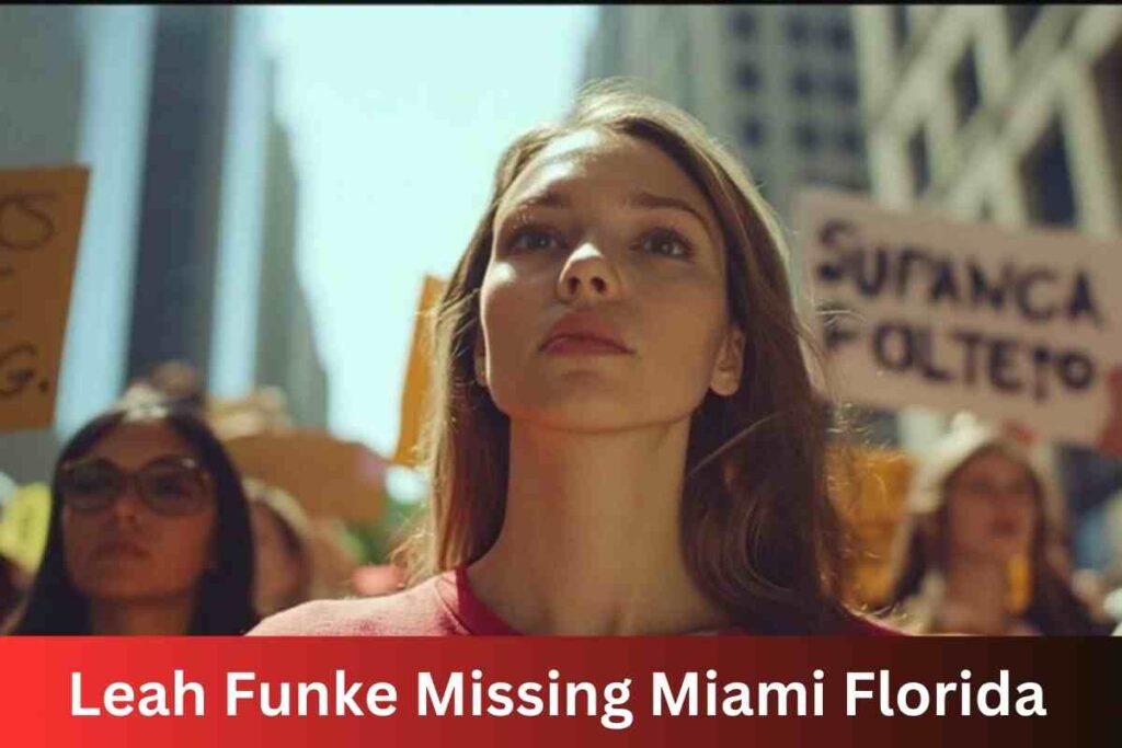 Leah Funke Missing Miami Florida