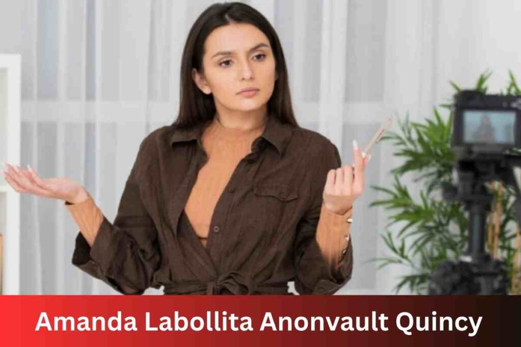 Amanda Labollita Anonvault Quincy